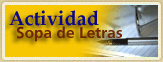 ACTIVIDAD: Sopa de Letras