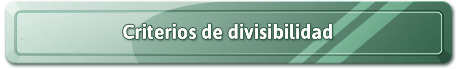 Criterios de divisibilidad