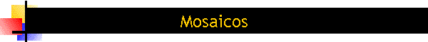 Mosaicos