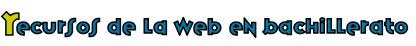 Recursos de la Web en Bachillerato