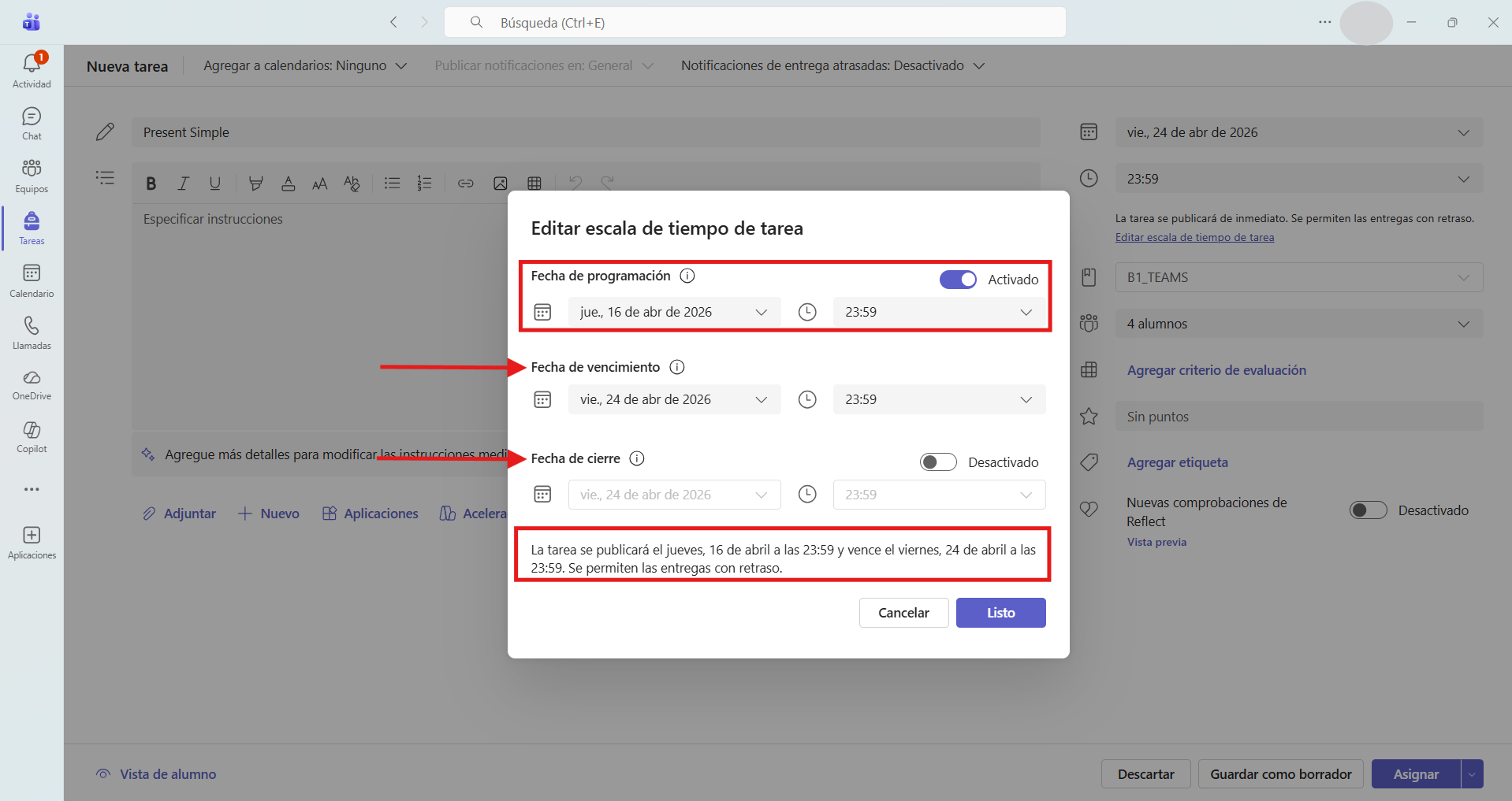 Captura de pantalla que muestra cómo programar la tarea para asignarla en un futuro