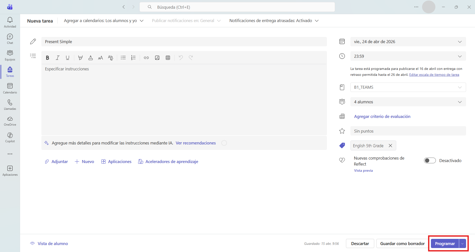 Captura de pantalla que muestra cómo asignar/programar la tarea para que se publiquen en un equipo/clase en Microsoft Teams