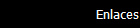 Enlaces