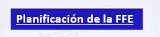 Planificación de la FFE. Este enlace se abrirá en una ventana nueva