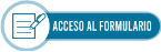 acceso-al-formulario. Este enlace se abrirá en una ventana nueva