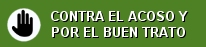 Contra el acoso y por el buen trato