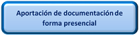 aportación documentación presencial