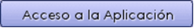 acceso a la aplicación. Este enlace se abrirá en una ventana nueva